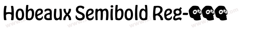 Hobeaux Semibold Reg字体转换